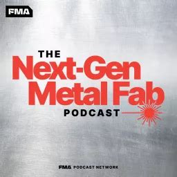 metal fabrication podcast|The Fabricator Podcast .